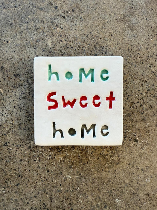Home Sweet Home